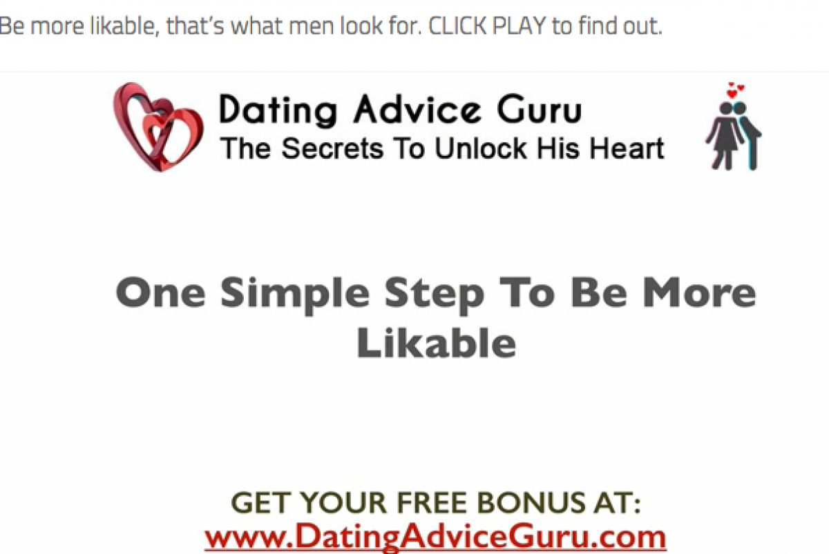 Dating Advice Video Tips What Men Want Be More Likable In One Step